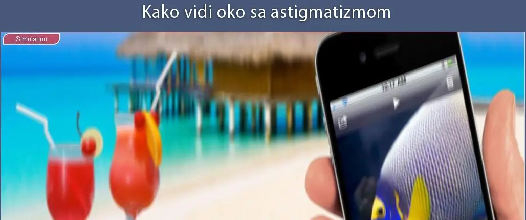Kako vidi oko sa astigmatizmom